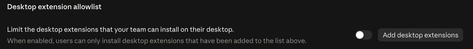 Claude Enterprise admin console desktop extension allowlist at the foot of the connectors page, showing the enforcement toggle switched off beside the option to add extensions